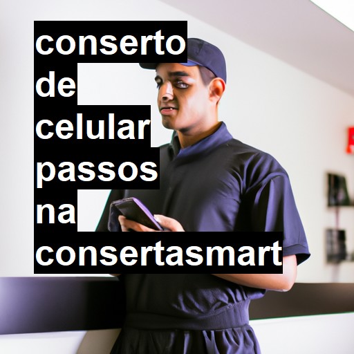 Conserto de Celular em Passos - R$ 99,00