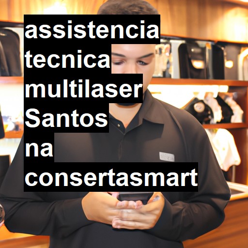 Assistência Técnica multilaser  em Santos |  R$ 99,00 (a partir)