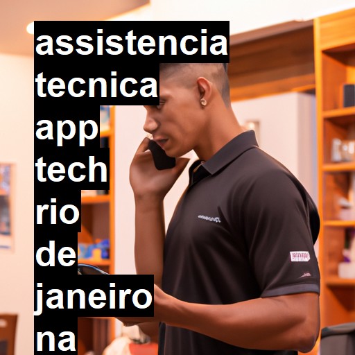 Assistência Técnica app-tech  em Rio de Janeiro |  R$ 99,00 (a partir)