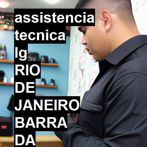 Assistência Técnica LG  em RIO DE JANEIRO BARRA DA TIJUCA |  R$ 99,00 (a partir)