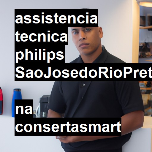Assistência Técnica philips  em São José do Rio Preto |  R$ 99,00 (a partir)