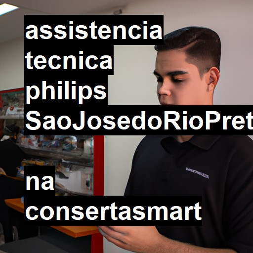 Assistência Técnica philips  em São José do Rio Preto |  R$ 99,00 (a partir)