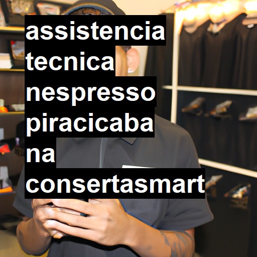 Assistência Técnica nespresso  em Piracicaba |  R$ 99,00 (a partir)