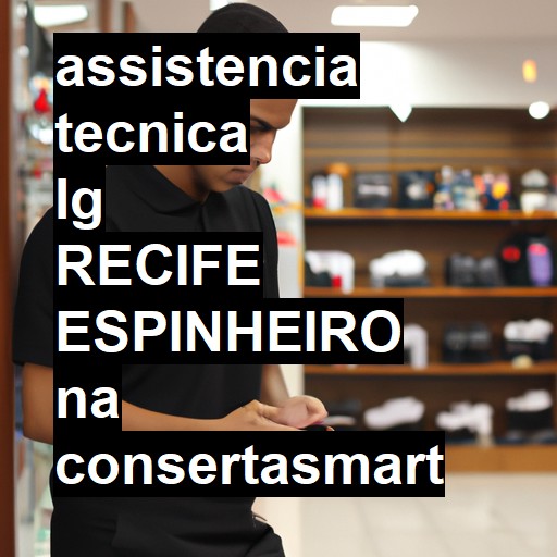 Assistência Técnica LG  em recife espinheiro |  R$ 99,00 (a partir)