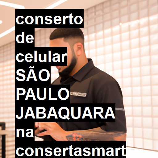 Conserto de Celular em são paulo jabaquara - R$ 99,00