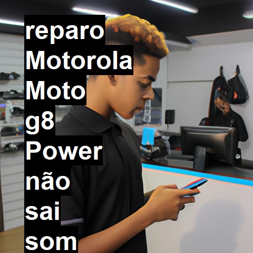 MOTOROLA MOTO G8 POWER NÃO SAI SOM | ConsertaSmart