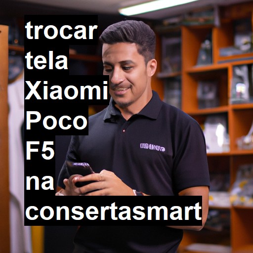 TROCAR TELA XIAOMI POCO F5 | Veja o preço