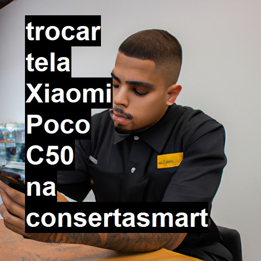 TROCAR TELA XIAOMI POCO C50 | Veja o preço