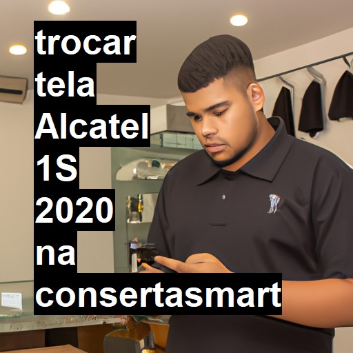 TROCAR TELA ALCATEL 1S 2020 | Veja o preço