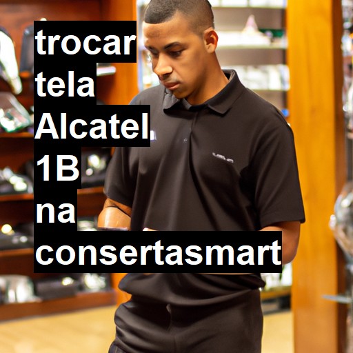 TROCAR TELA ALCATEL 1B | Veja o preço