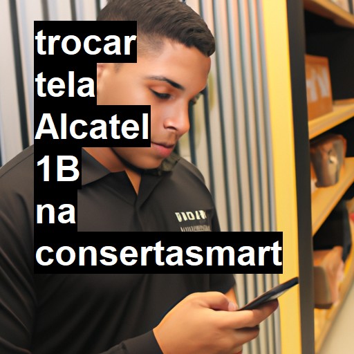 TROCAR TELA ALCATEL 1B | Veja o preço