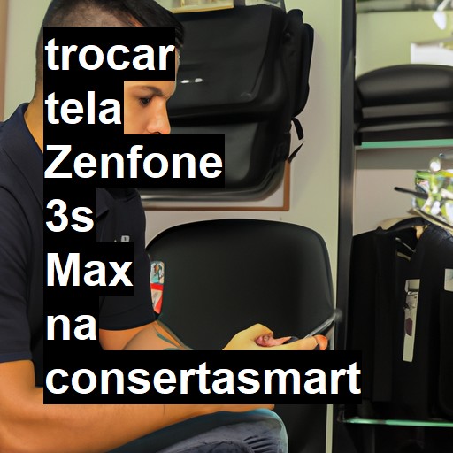 TROCAR TELA ZENFONE 3S MAX | Veja o preço