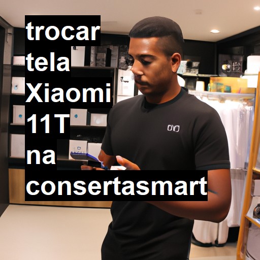 TROCAR TELA XIAOMI 11T | Veja o preço