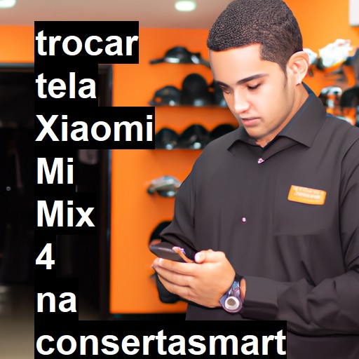 TROCAR TELA XIAOMI MI MIX 4 | Veja o preço