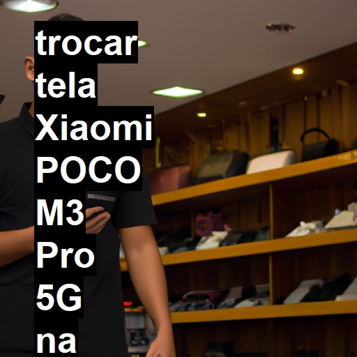 TROCAR TELA XIAOMI POCO M3 PRO 5G | Veja o preço