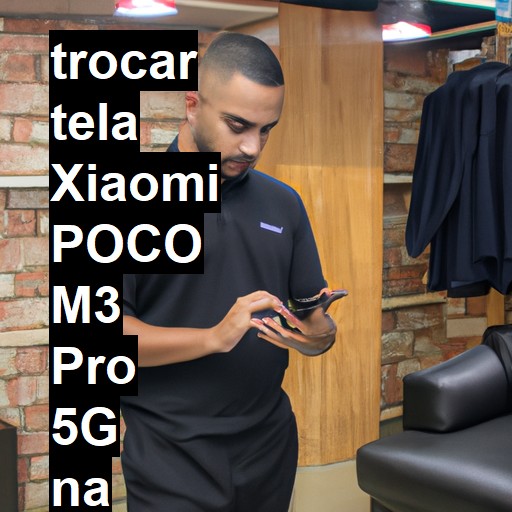 TROCAR TELA XIAOMI POCO M3 PRO 5G | Veja o preço