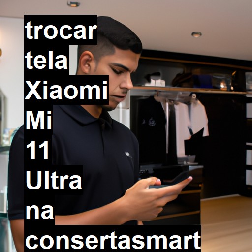 TROCAR TELA XIAOMI MI 11 ULTRA | Veja o preço