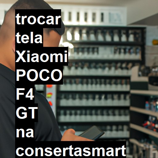 TROCAR TELA XIAOMI POCO F4 GT | Veja o preço