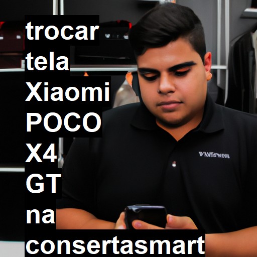 TROCAR TELA XIAOMI POCO X4 GT | Veja o preço