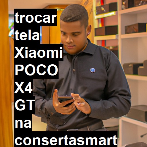 TROCAR TELA XIAOMI POCO X4 GT | Veja o preço