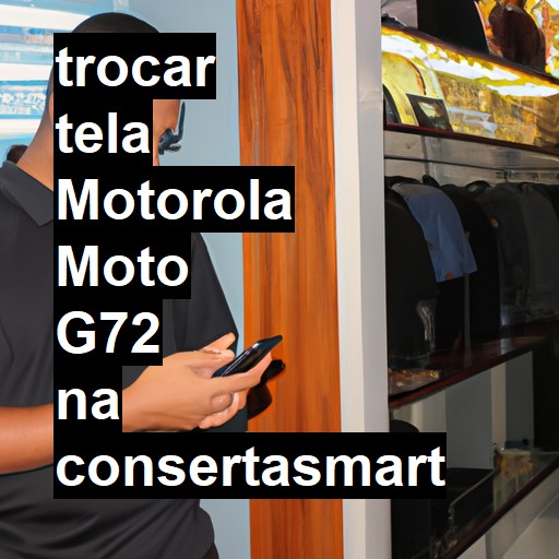 TROCAR TELA MOTOROLA MOTO G72 | Veja o preço