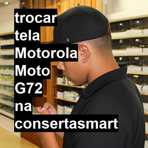 TROCAR TELA MOTOROLA MOTO G72 | Veja o preço