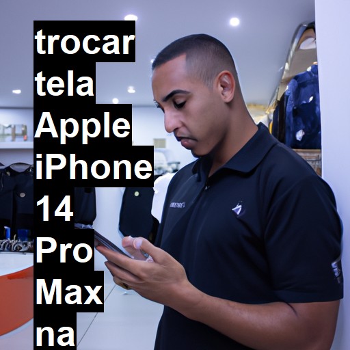 TROCAR TELA APPLE IPHONE 14 PRO MAX | Veja o preço