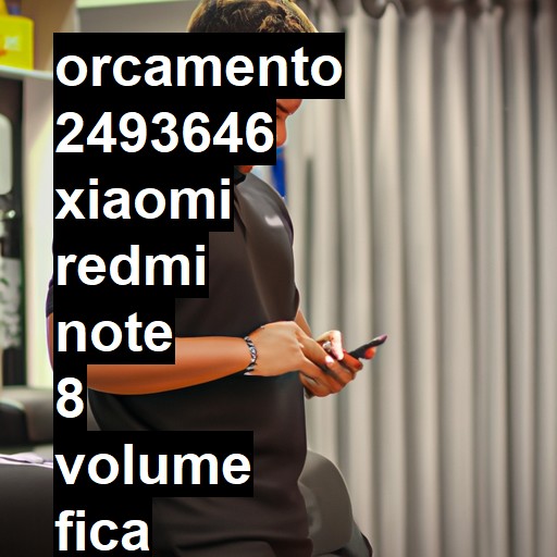 XIAOMI REDMI NOTE 8 VOLUME FICA AUMENTANDO SOZINHO | ConsertaSmart VOLTA REDONDA SANTA CECÍLIA