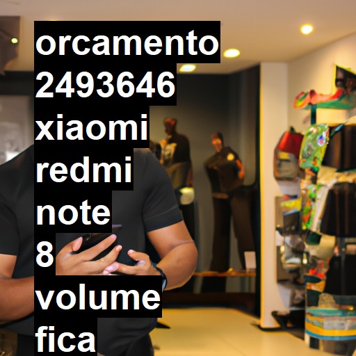 XIAOMI REDMI NOTE 8 VOLUME FICA AUMENTANDO SOZINHO | ConsertaSmart VOLTA REDONDA SANTA CECÍLIA