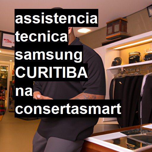 Assistência Técnica Samsung  em Curitiba |  R$ 99,00 (a partir)