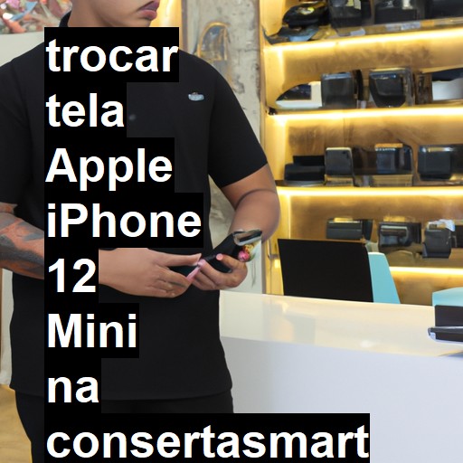 TROCAR TELA APPLE IPHONE 12 MINI | Veja o preço