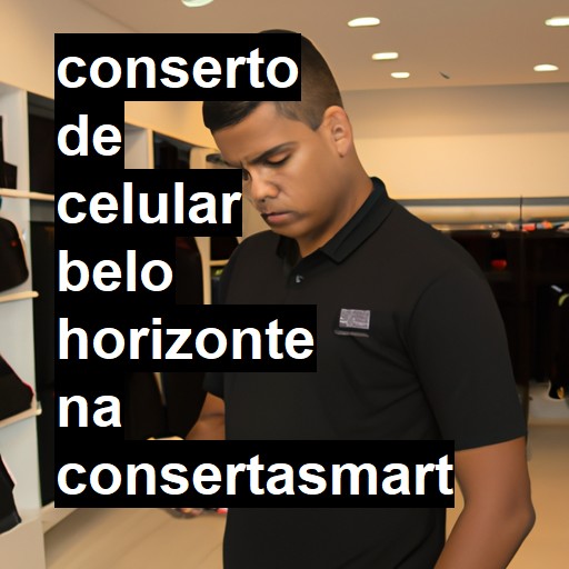 Conserto de Celular em Belo Horizonte - R$ 99,00