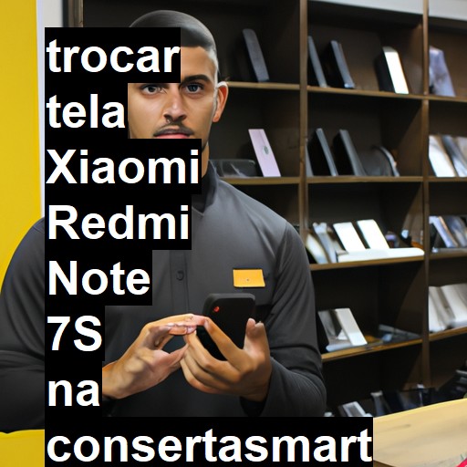 TROCAR TELA XIAOMI REDMI NOTE 7S | Veja o preço