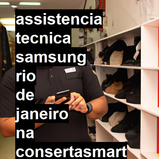 Assistência Técnica Samsung  em Rio de Janeiro |  R$ 99,00 (a partir)