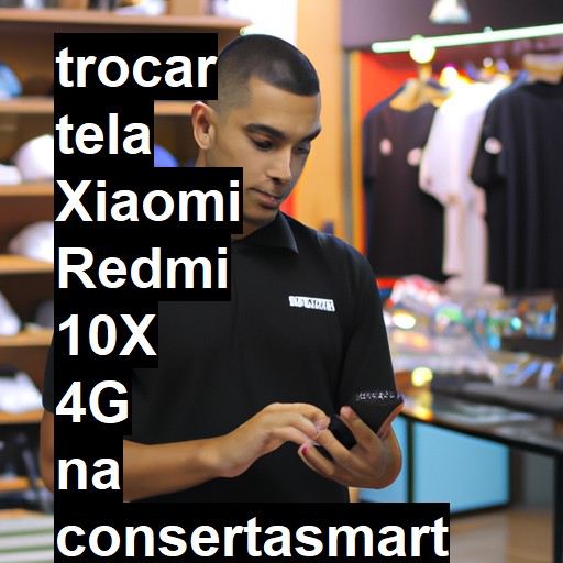 TROCAR TELA XIAOMI REDMI 10X 4G | Veja o preço