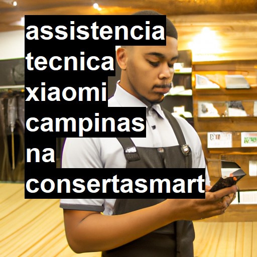 Assistência Técnica xiaomi  em Campinas |  R$ 99,00 (a partir)