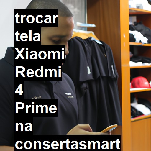 TROCAR TELA XIAOMI REDMI 4 PRIME | Veja o preço