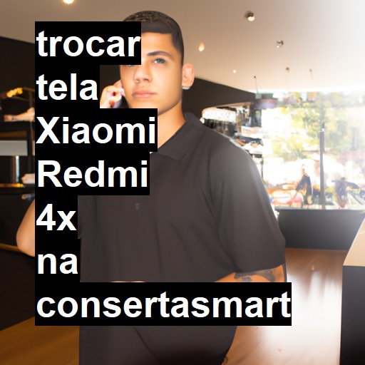 TROCAR TELA XIAOMI REDMI 4X | Veja o preço