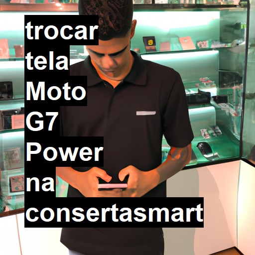 TROCAR TELA MOTO G7 POWER | Veja o preço