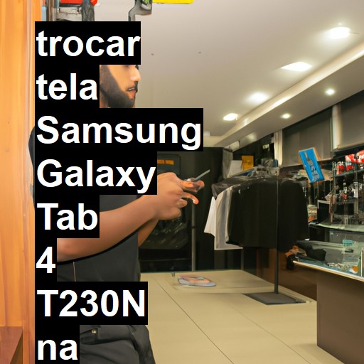 TROCAR TELA SAMSUNG GALAXY TAB 4 T230N | Veja o preço