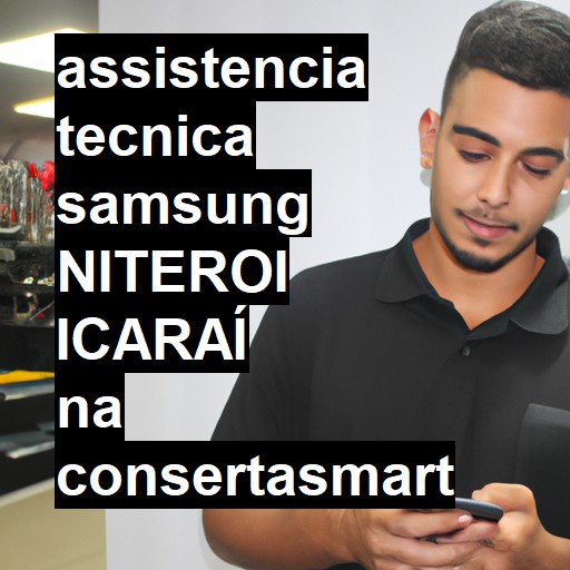 Assistência Técnica Samsung  em niteroi icarai |  R$ 99,00 (a partir)