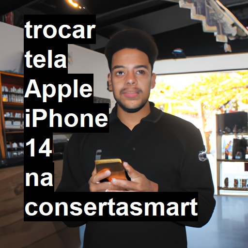 TROCAR TELA APPLE IPHONE 14 | Veja o preço