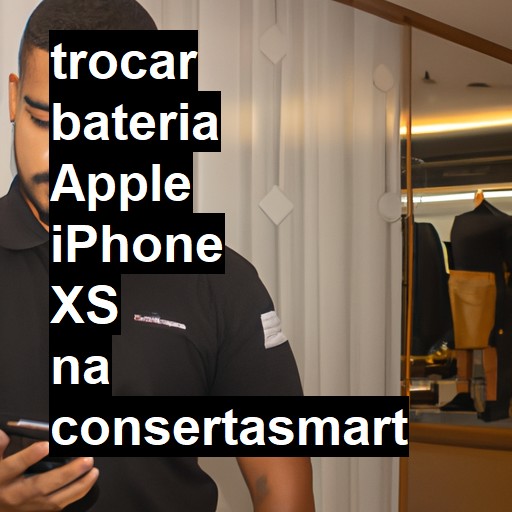 TROCAR BATERIA APPLE IPHONE XS | Veja o preço