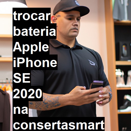 TROCAR BATERIA APPLE IPHONE SE 2020 | Veja o preço