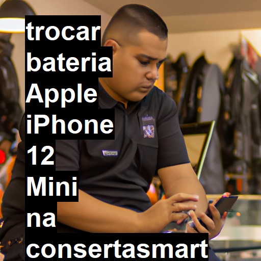 TROCAR BATERIA APPLE IPHONE 12 MINI | Veja o preço