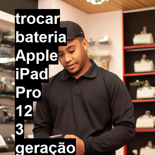 TROCAR BATERIA APPLE IPAD PRO 12 3 GERAÇÃO | Veja o preço