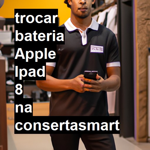 TROCAR BATERIA APPLE IPAD 8 | Veja o preço