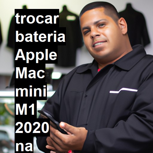 TROCAR BATERIA APPLE MAC MINI M1 2020 | Veja o preço