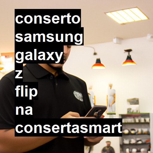 Conserto em Samsung Galaxy Z Flip | Veja o preço
