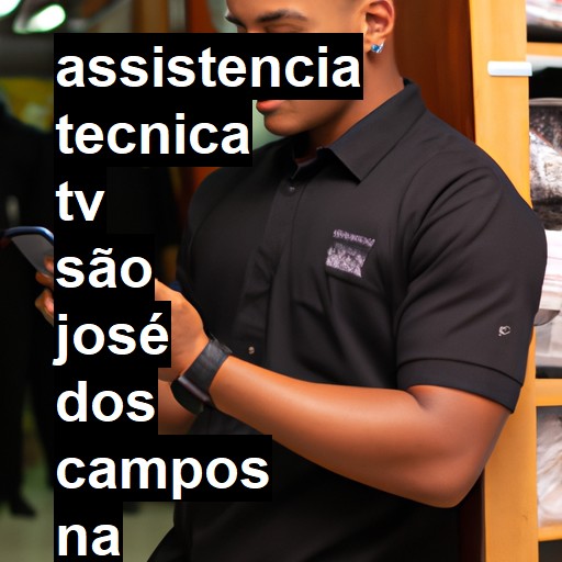 Assistência Técnica tv  em São José dos Campos |  R$ 99,00 (a partir)